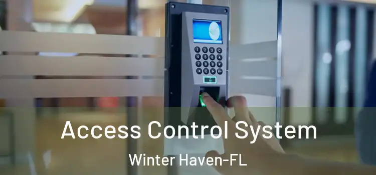  Access Control System Winter Haven-FL