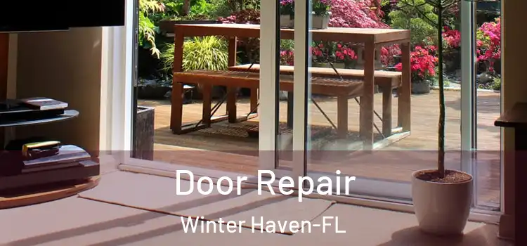 Door Repair Winter Haven-FL