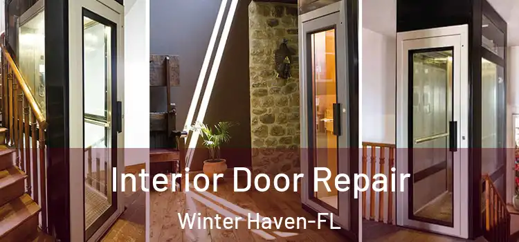  Interior Door Repair Winter Haven-FL